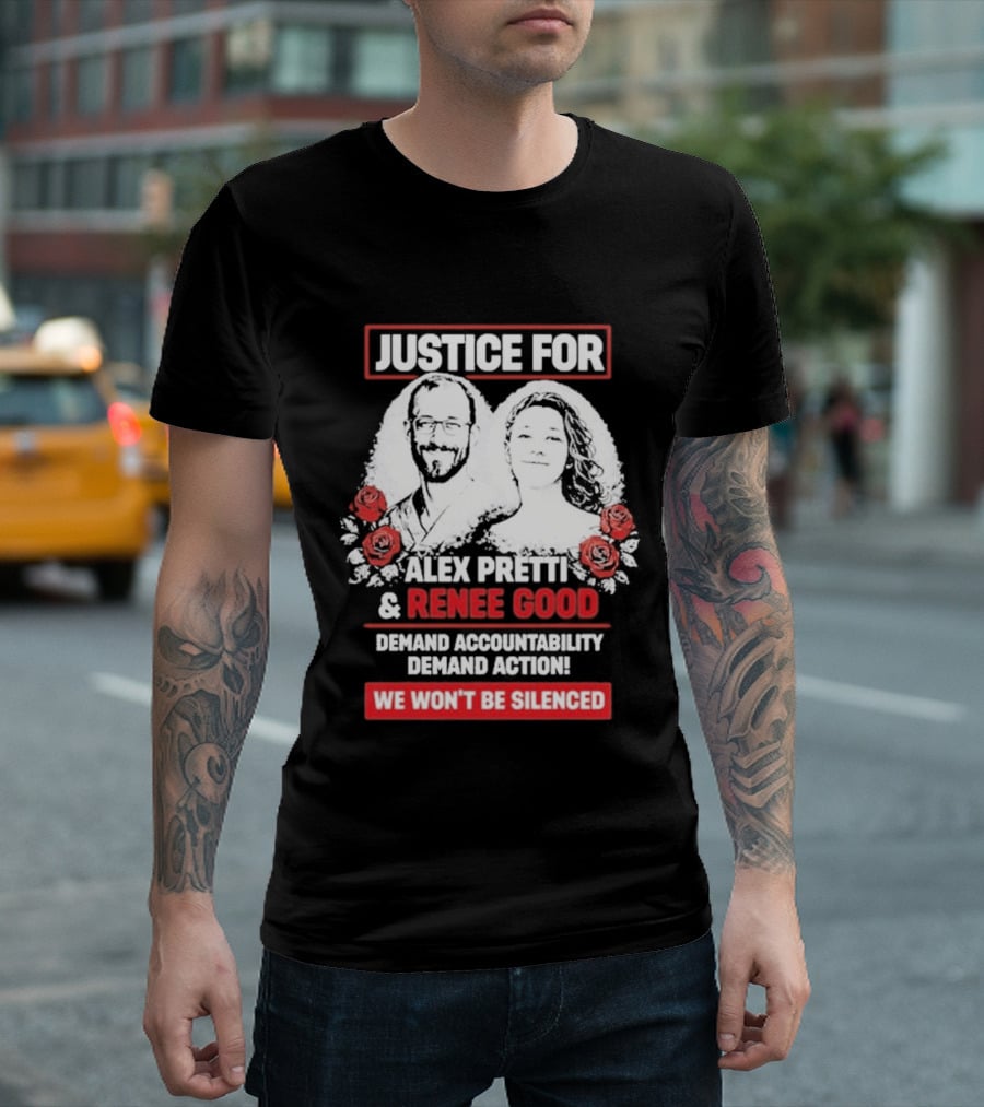 Justice For Alex Pretti And Renee Good We Won't Be Silenced Roses T-Shirt