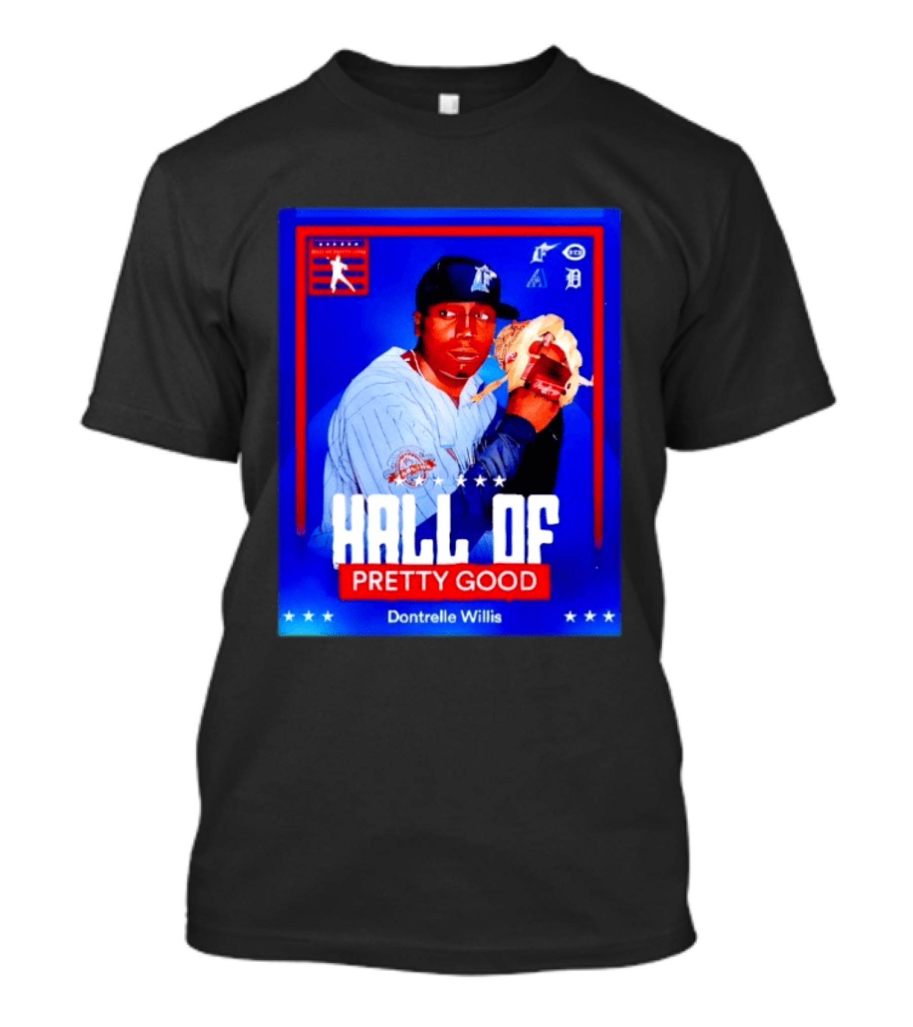 Hall Of Pretty Good Dontrelle Willis Detroit Tigers Baseball Card T-Shirt
