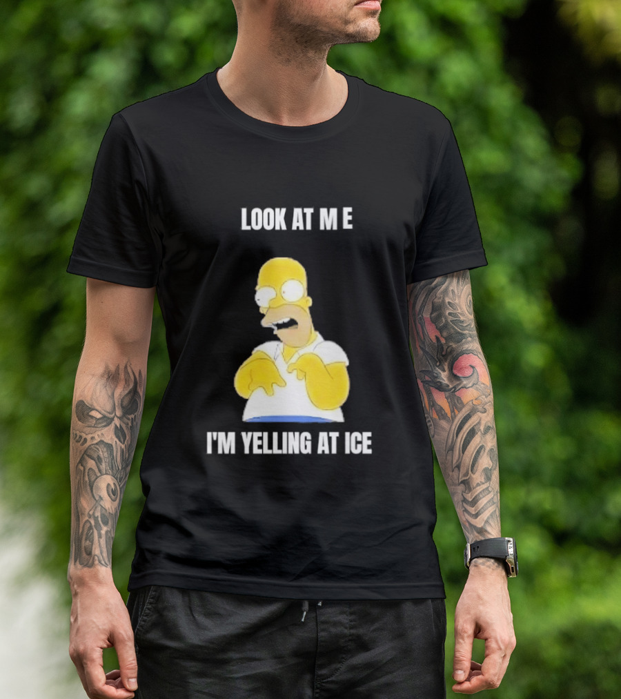 Homer Simpson Look At Me I'm Yelling At Ice T-Shirt
