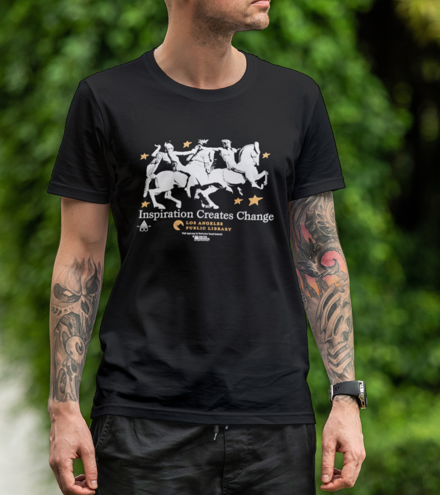 Inspiration Creates Change Los Angeles Public Library Horsemen And Stars T-Shirt