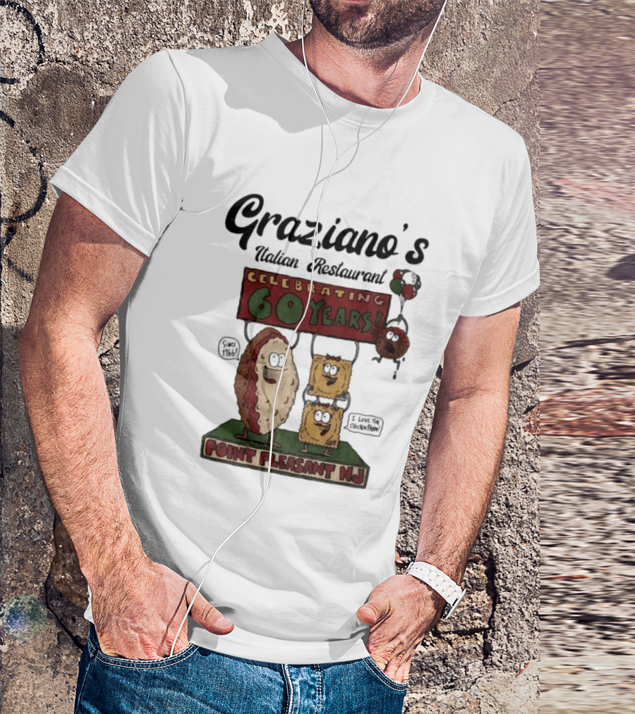 Graziano's Italian Restaurant Celebrating 60 Years Point Pleasant NJ Landmark Event T-Shirt