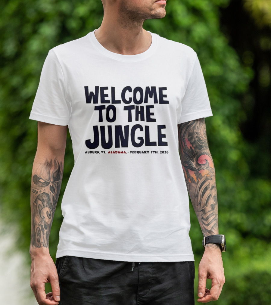 Auburn Vs Alabama Welcome To The Jungle February 7th 2026 Basketball Event T-Shirt