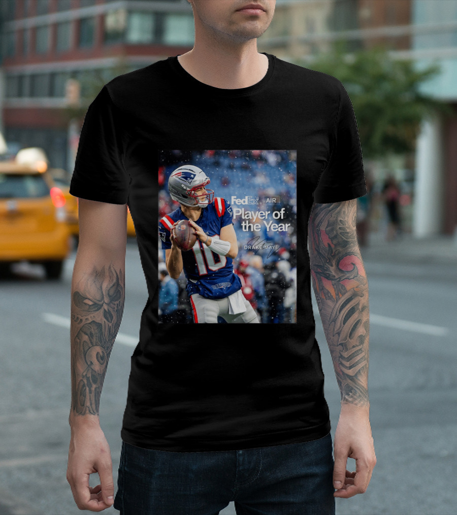 FedEx Air Player Of The Year 2025 Drake Maye Patriots NFL Football T-Shirt