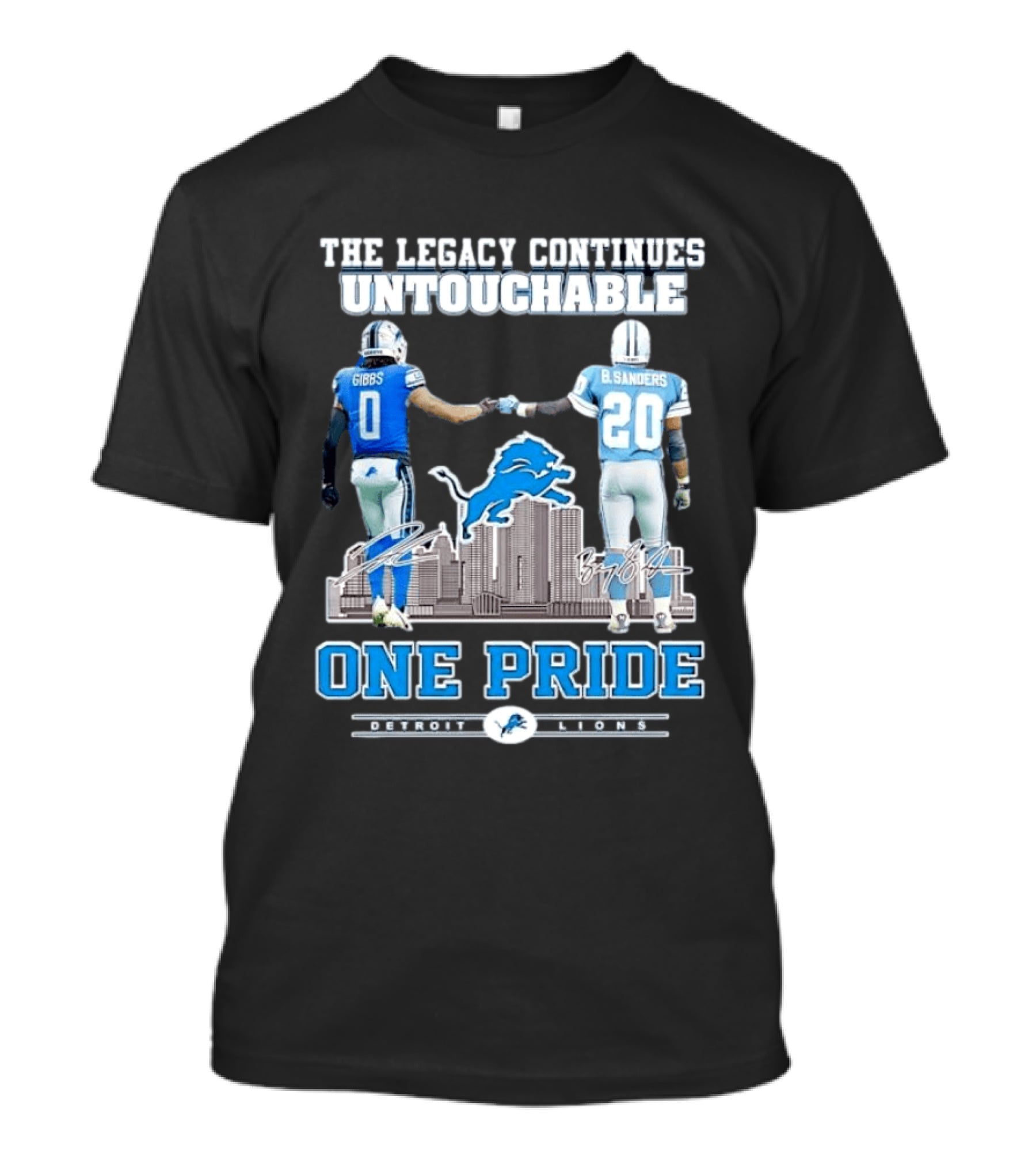 The Legacy Continues Untouchable Gibbs Sanders One Pride Detroit Lions T-Shirt