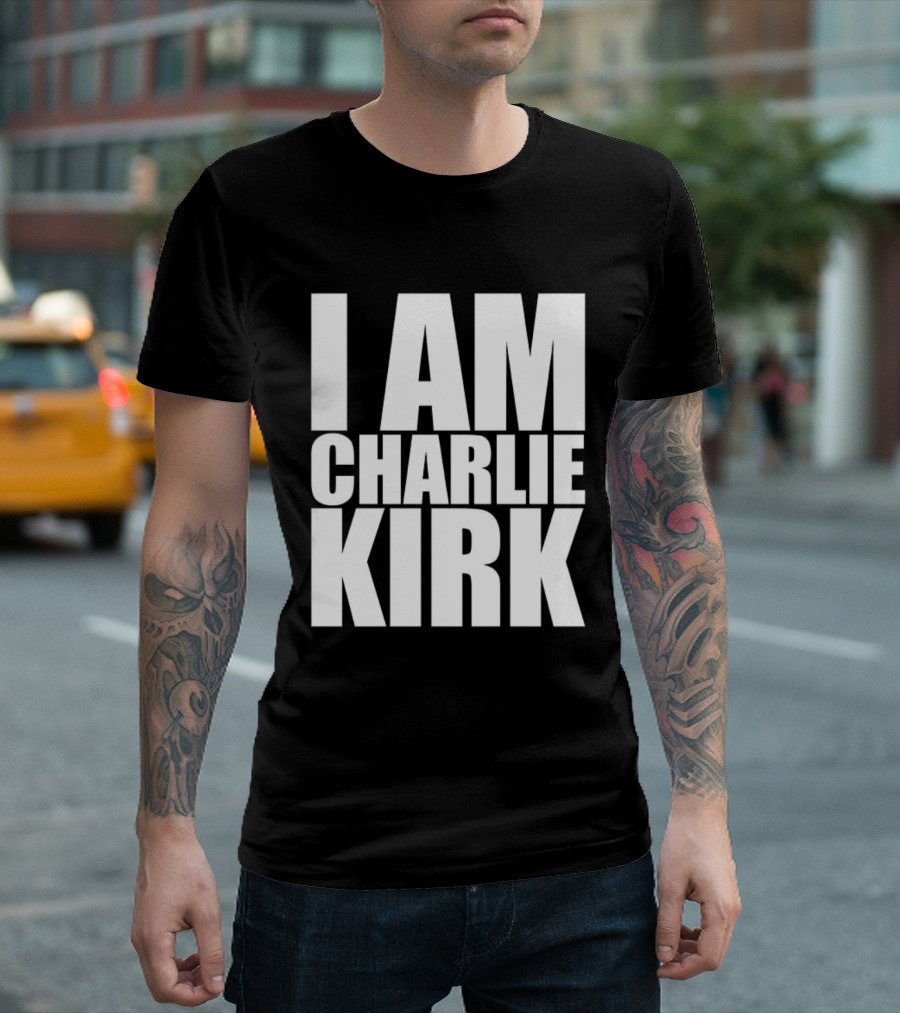 I Am Charlie Kirk T-Shirt