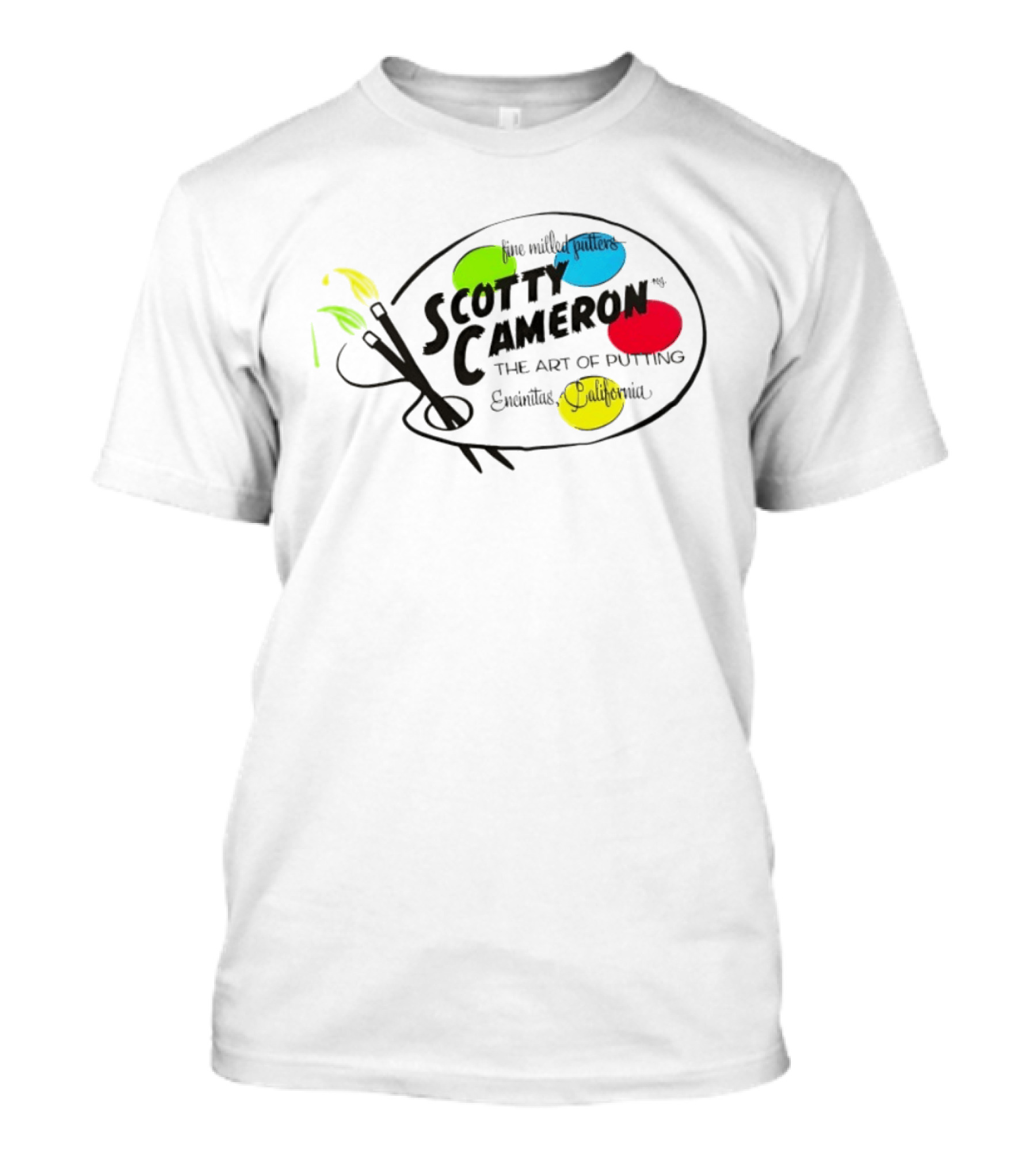 Fine Milled Putters Scotty Cameron The Art Of Putting Encinitas California T-Shirt