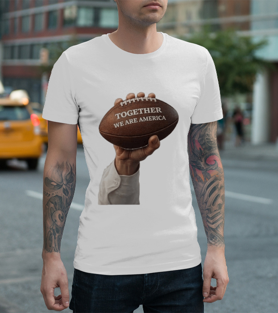 Together We Are America Football Unity 2025 2026 T-Shirt