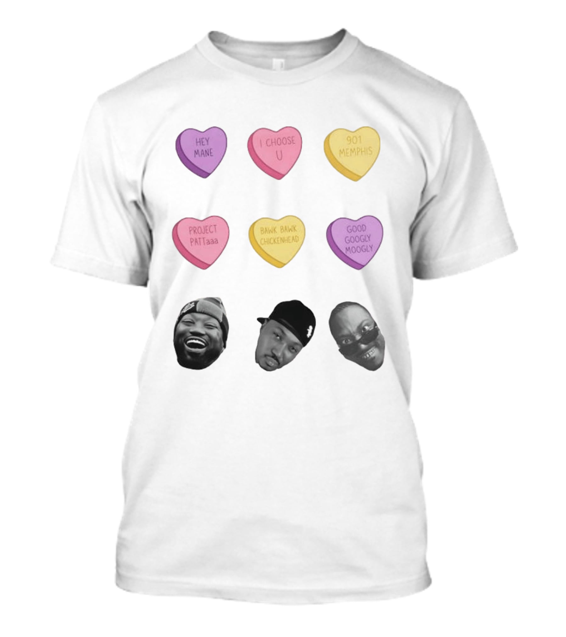 Hey Mane I Choose U 901 Memphis Project Patta Bawk Bawk Chickenhead Good Googly Moogly T-Shirt