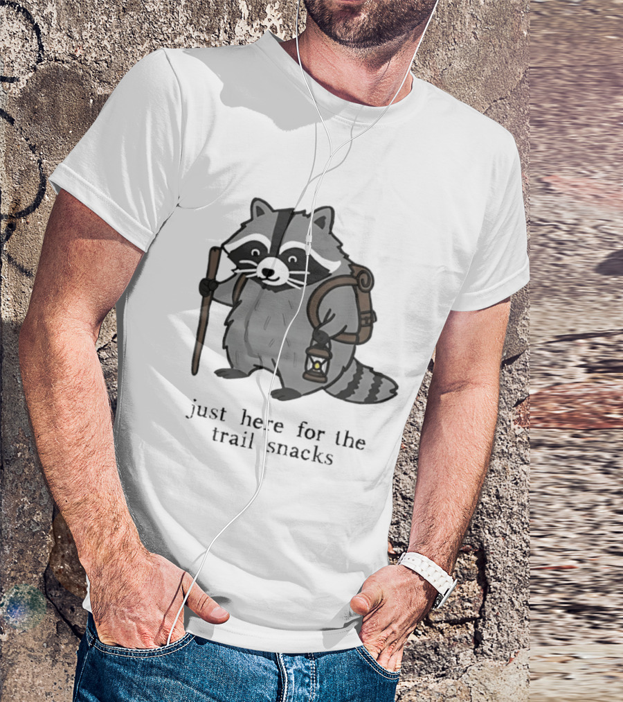 Raccoon Hiking Just Here For The Trail Snacks Nature Lover T-Shirt