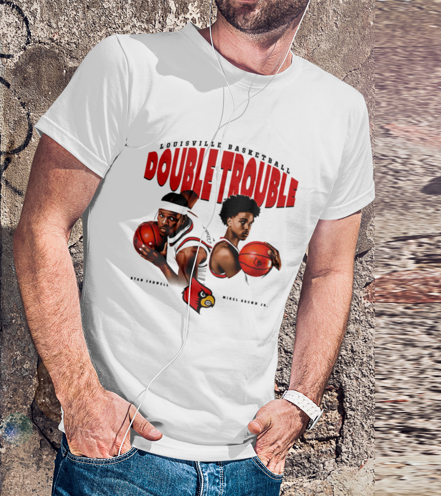 L Louisville Basketball Double Trouble Ryan Conwell Mikel Brown Jr T-Shirt