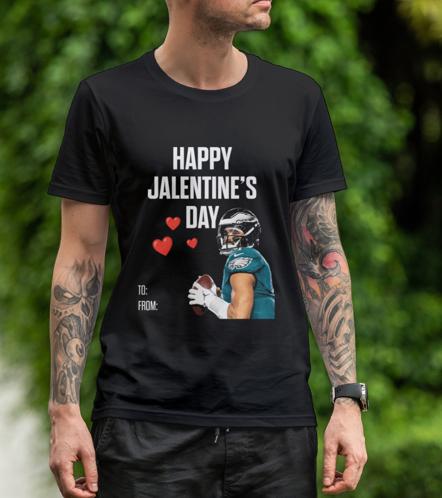 Philadelphia Eagles Happy Jalentine's Day Football Celebration T-Shirt
