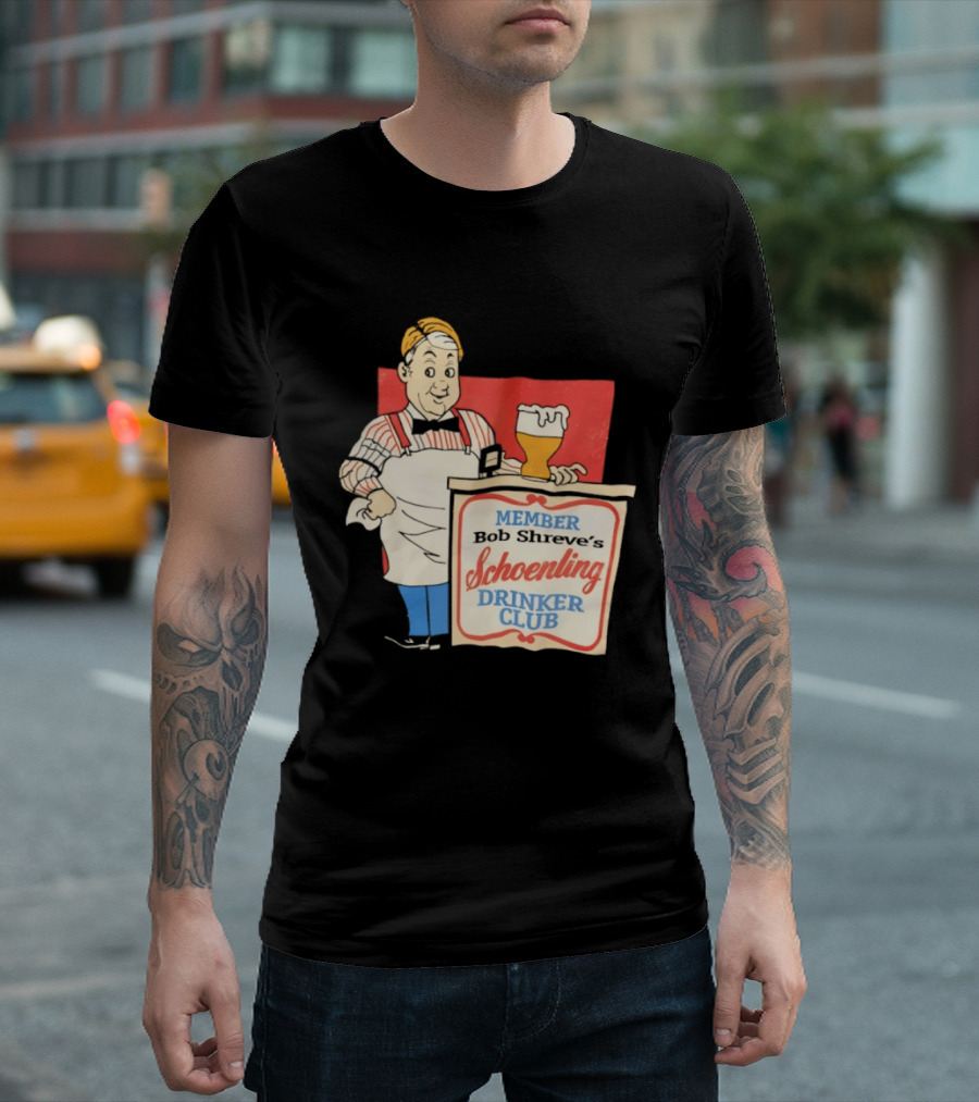 MEMBER Bob Shreve's Schoenling Drinker Club Beer T-Shirt