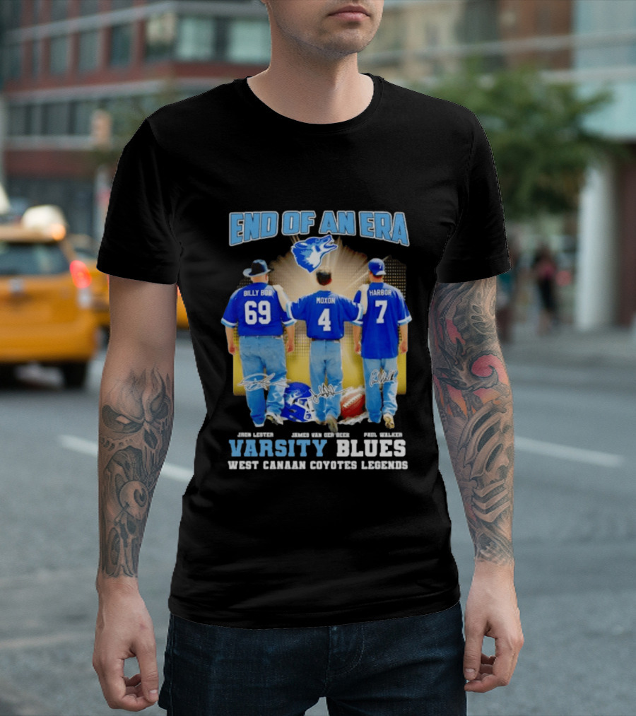 Varsity Blues End Of An Era West Canaan Coyotes Legends Billy Bob Moxon Harbor T-Shirt