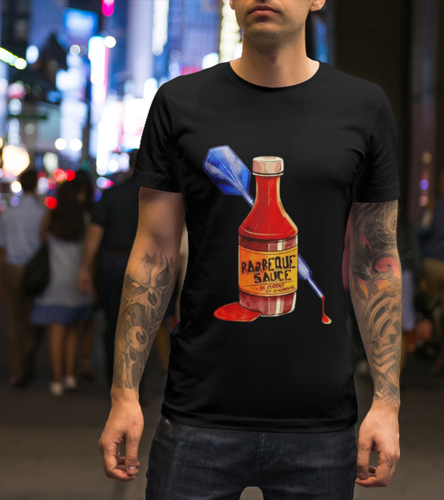 Barbecue Sauce Be Curious Not Judgmental Darts Bottle T-Shirt