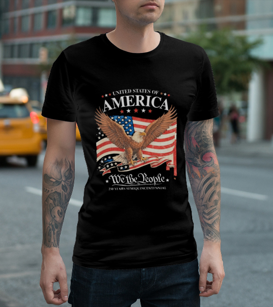 United States Of America Eagle We The People 250 Years Semiquincentennial T-Shirt
