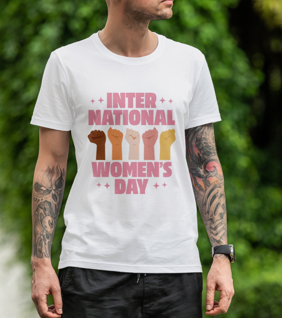 International Women's Day Raised Fists Empowerment Unity Celebration T-Shirt
