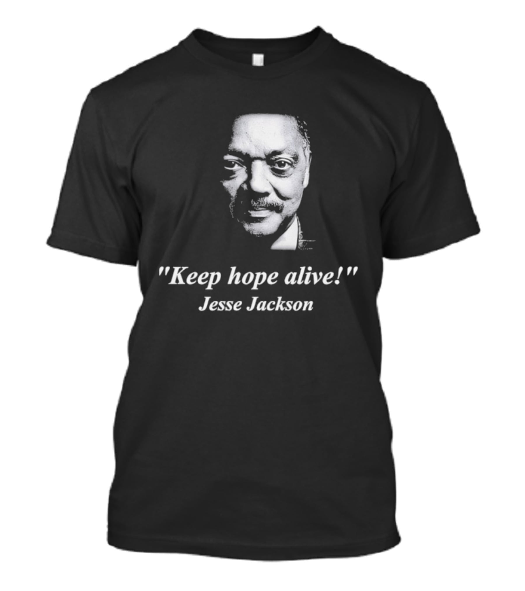 Jesse Jackson Keep Hope Alive T-Shirt