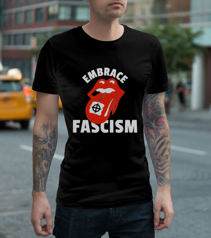 Embrace Fascism Tongue And Lips T-Shirt