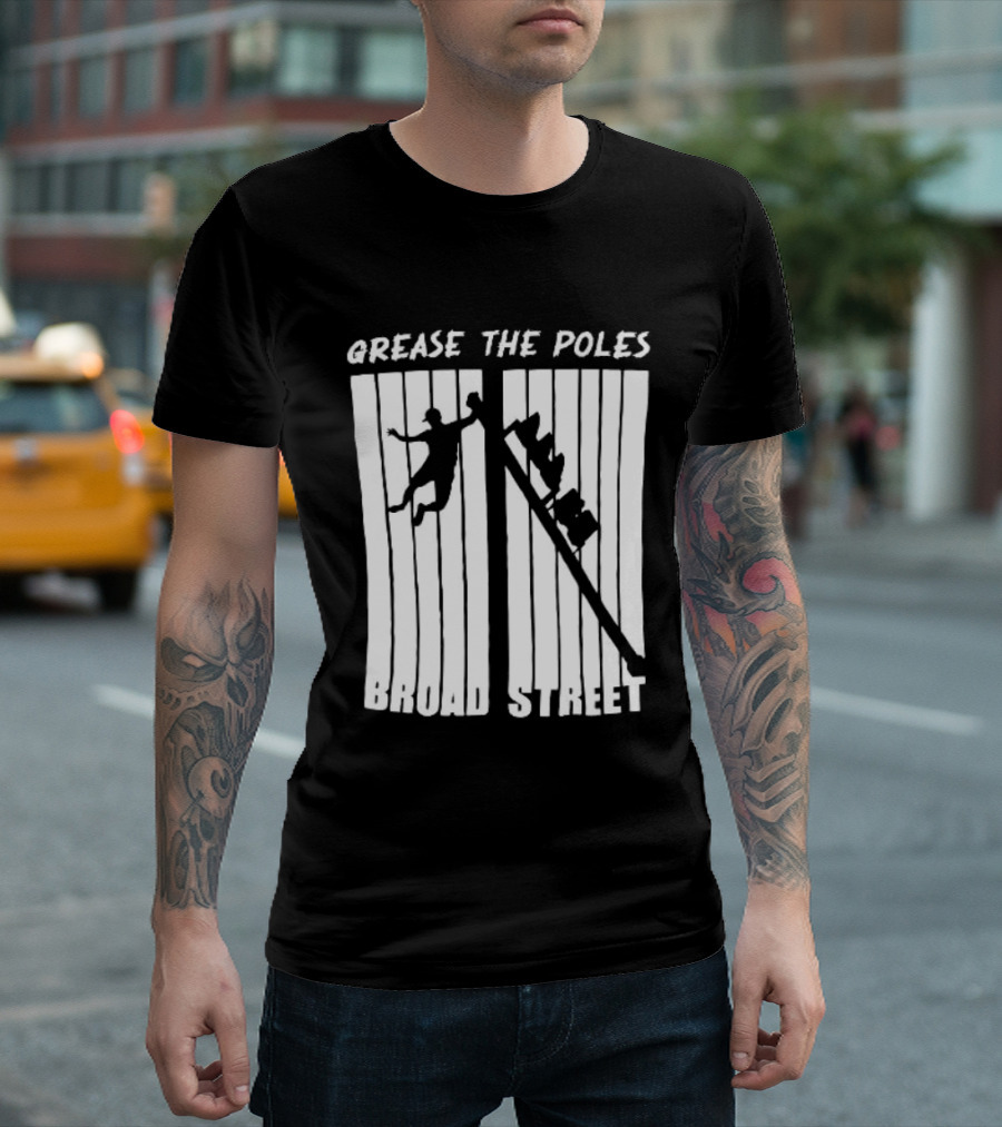 Grease The Poles Broad Street Climbing T-Shirt