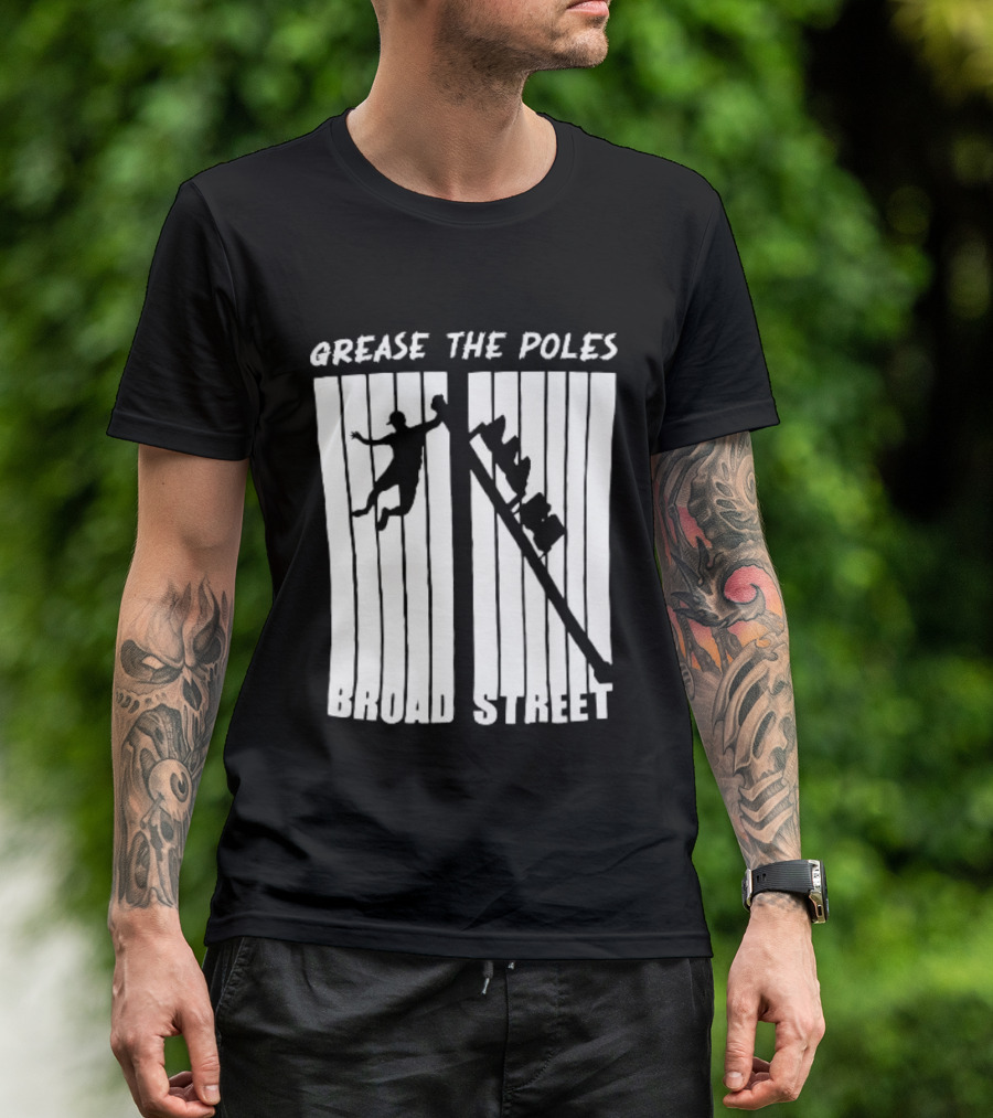 Grease The Poles Broad Street Climbing T-Shirt