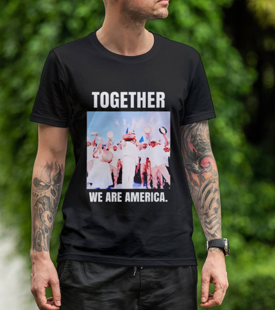 Together We Are America T-Shirt