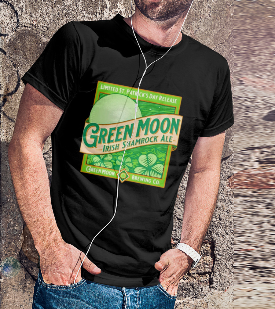 Green Moon Irish Shamrock Ale Limited St. Patrick's Day Release Green Moon Brewing Co T-Shirt