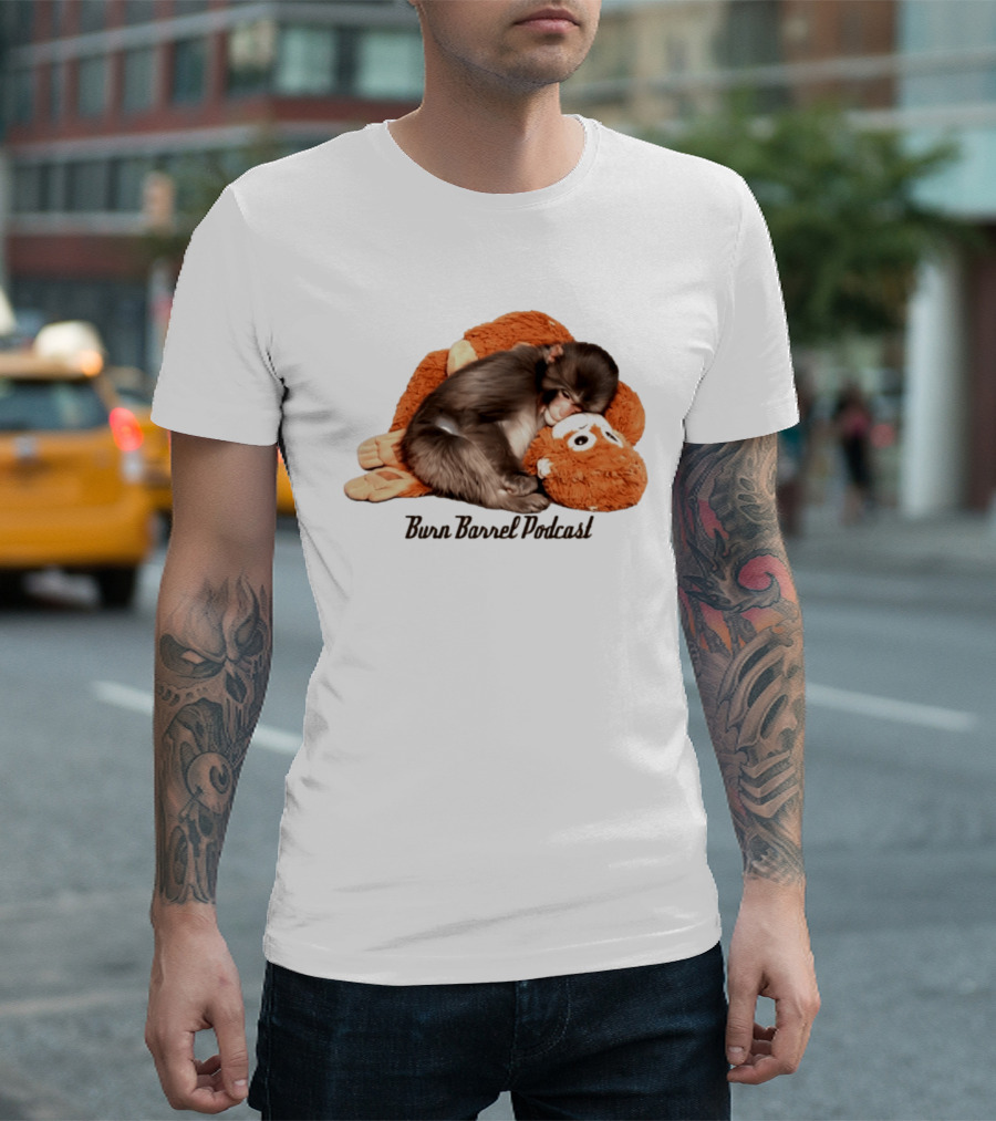 Burn Barrel Podcast Monkey Plush Companion T-Shirt