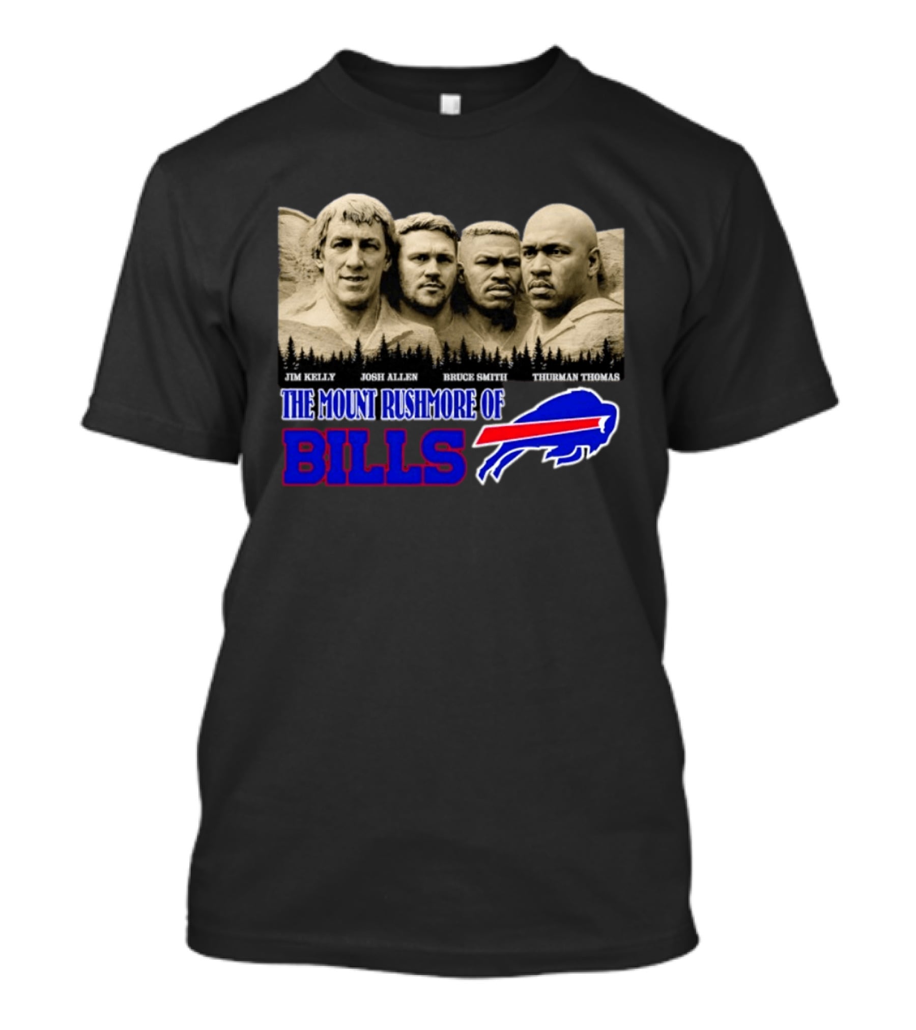 Jim Kelly Josh Allen Bruce Smith Thurman Thomas The Mount Rushmore Of Buffalo Bills T-Shirt