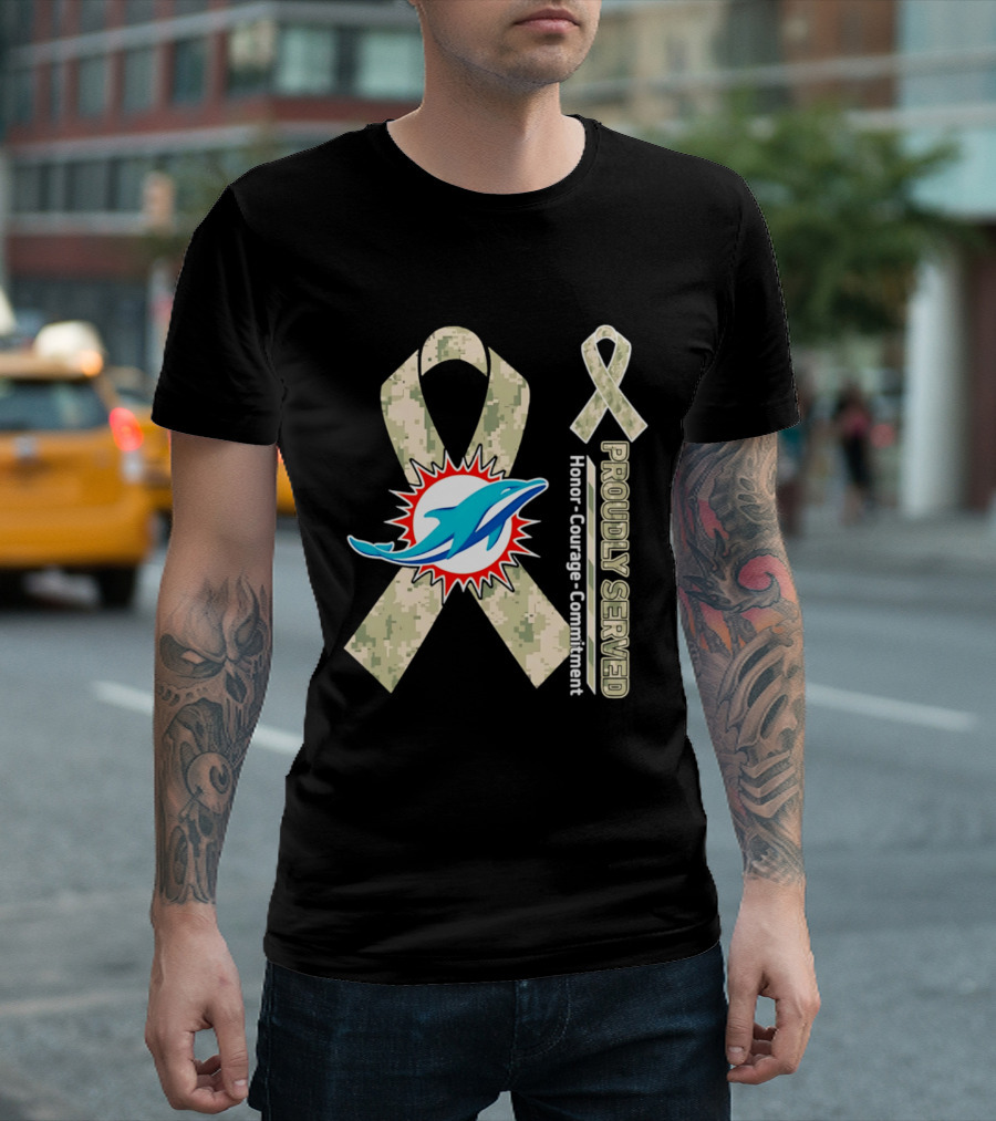 Miami Dolphins Proudly Served Camouflage Ribbon Honor Courage Commitment T-Shirt