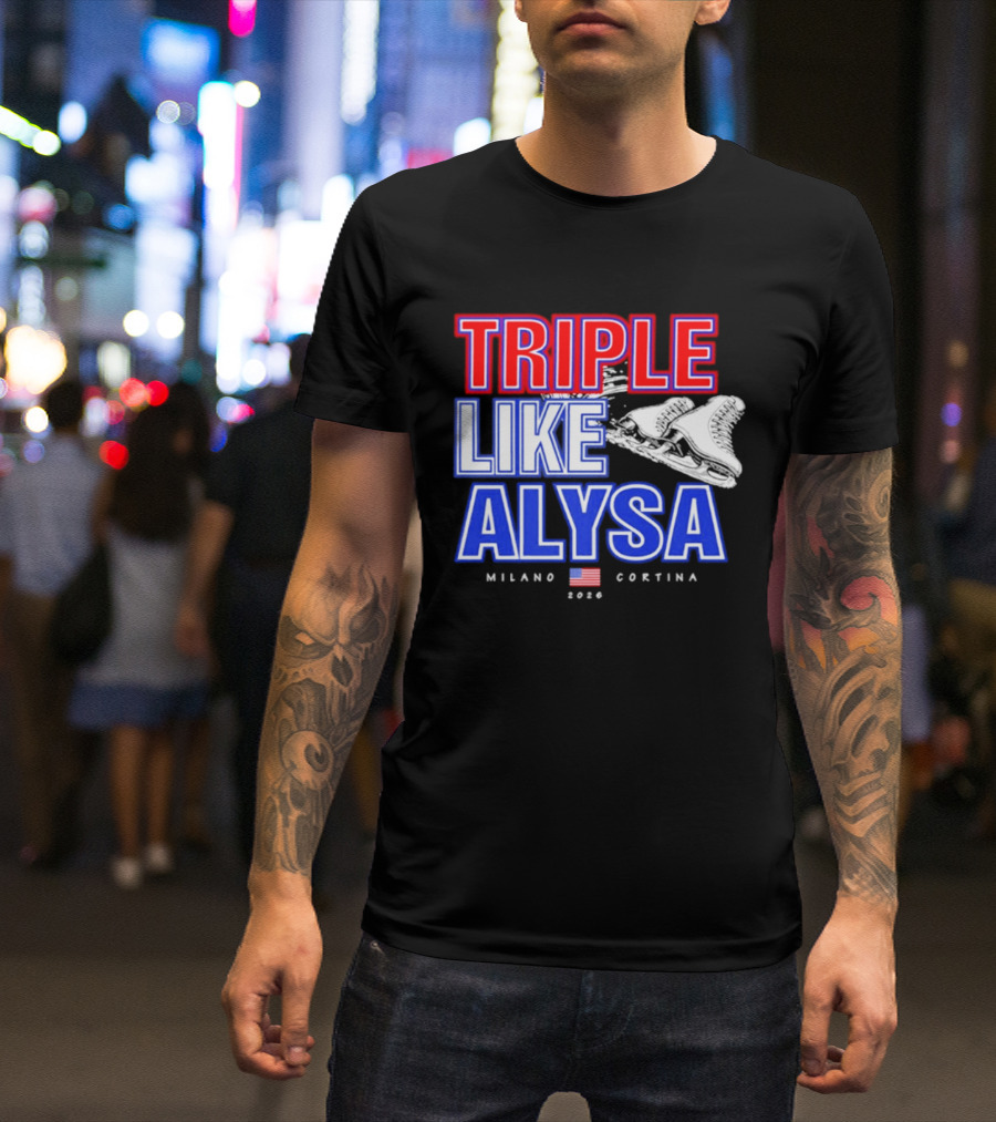 Triple Like Alysa Milano Cortina 2026 USA T-Shirt