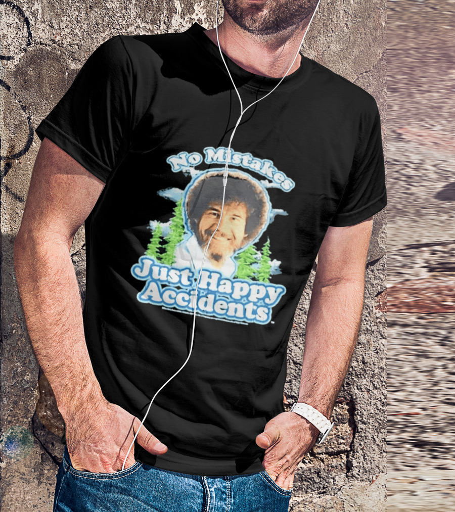 No Mistakes Just Happy Accidents Bob Ross Forest T-Shirt