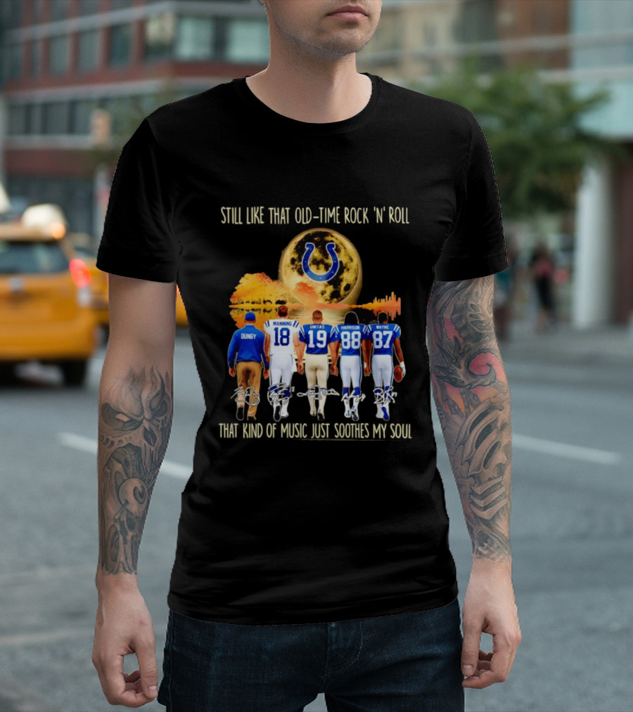 Indianapolis Colts Players Dungy Manning Unitas Harrison Wayne Old Time Rock 'n' Roll Moon Sun T-Shirt