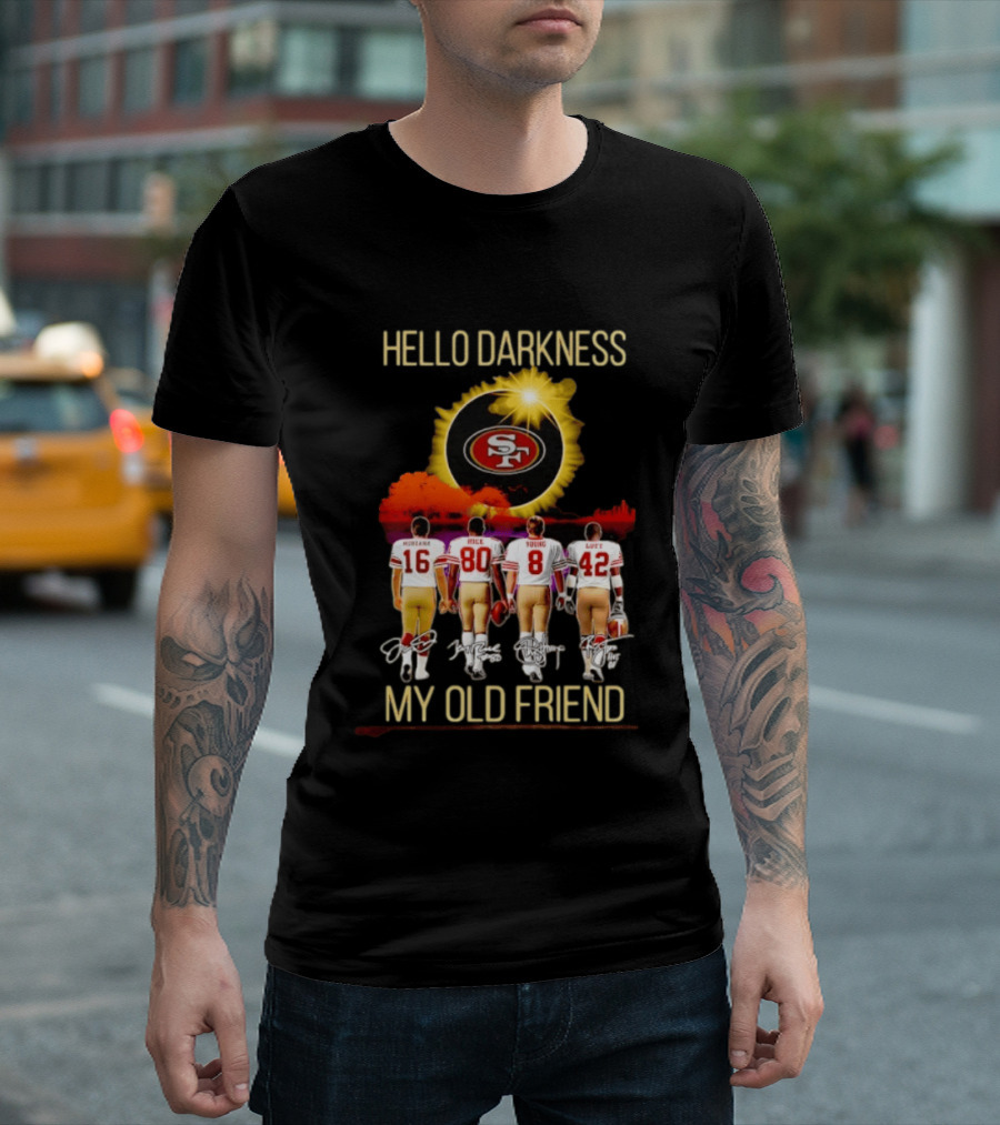 San Francisco 49ers Hello Darkness My Old Friend Montana Rice Young Lott T-Shirt