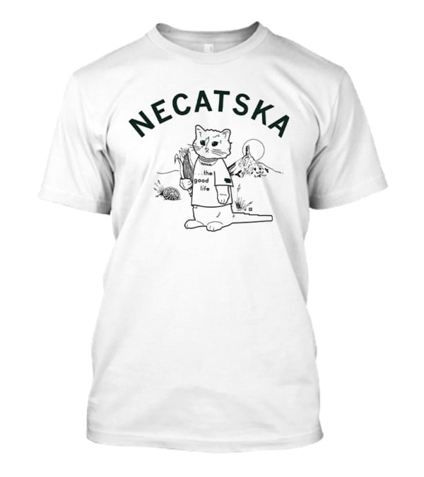 NECATSKA The Good Life Cat In The Desert T-Shirt