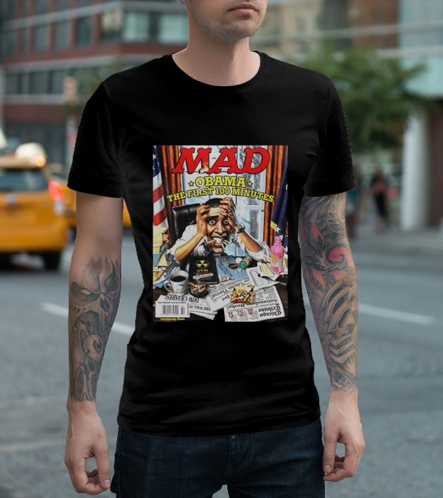 Mad Obama The First 100 Minutes Magazine Cover Presidential T-Shirt