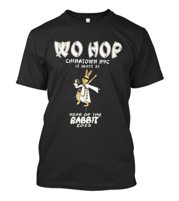 Wo Hop Chinatown NYC 17 Mott St Year Of The Rabbit 2023 T-Shirt