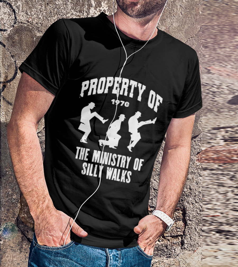 Property Of 1970 The Ministry Of Silly Walks T-Shirt
