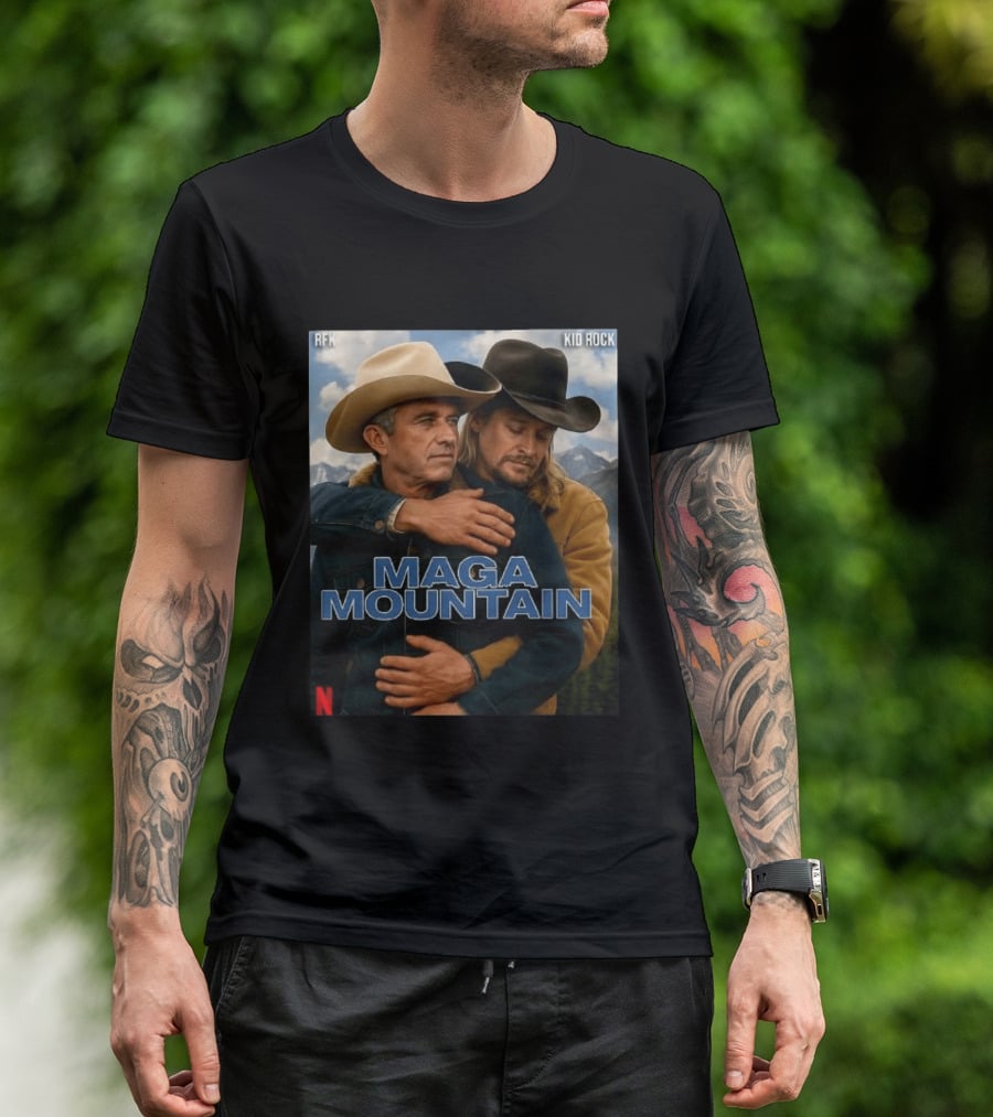 RFK Kid Rock Maga Mountain Netflix Parody Cowboy T-Shirt