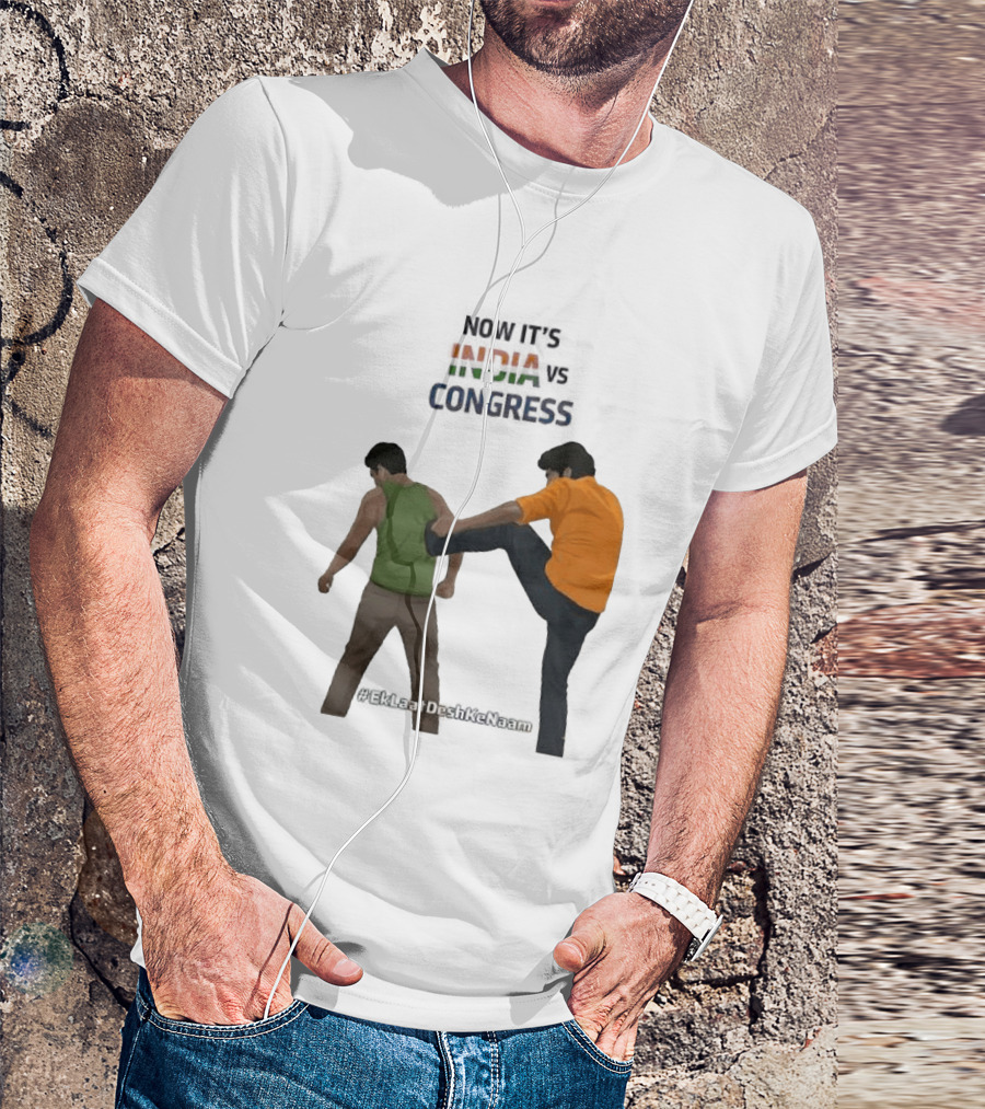 Now It's India Vs Congress EkLaatDeshKeNaam T-Shirt