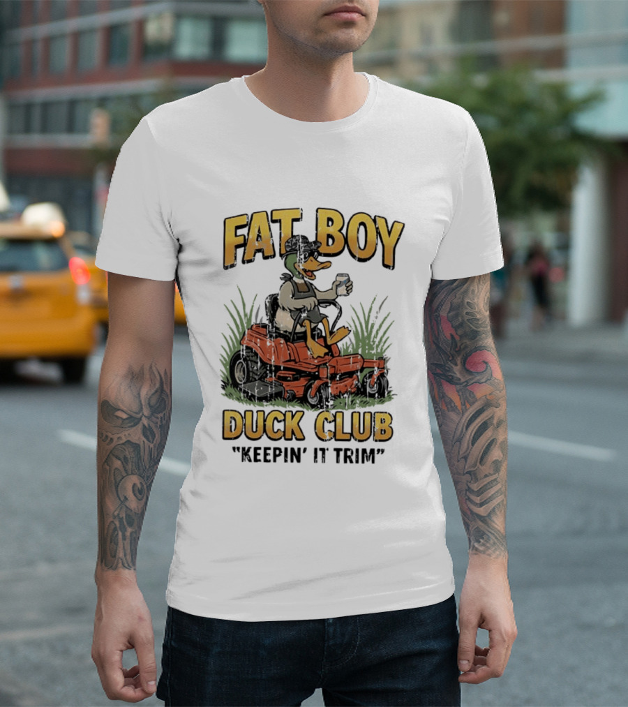 Fat Boy Duck Club Keepin' It Trim Ducks Riding Lawn Mowers T-Shirt