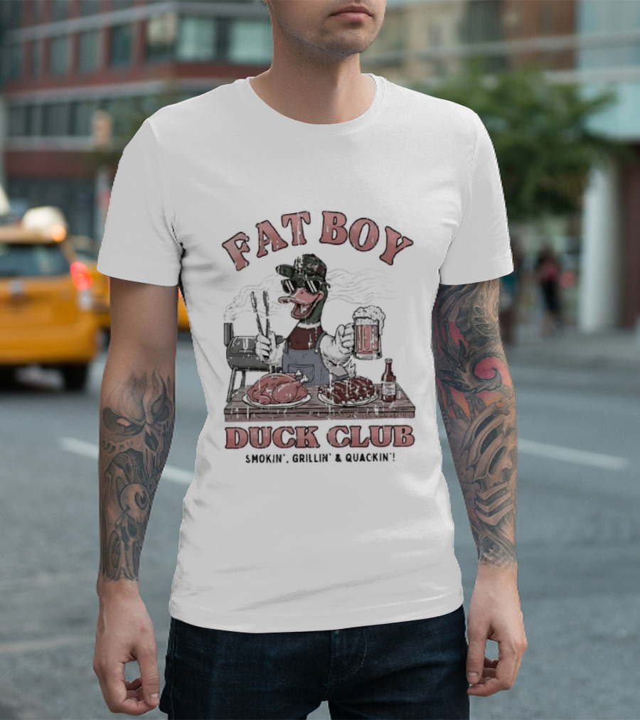 Fat Boy Duck Club Smokin' Grillin' Quackin' BBQ Cookout T-Shirt