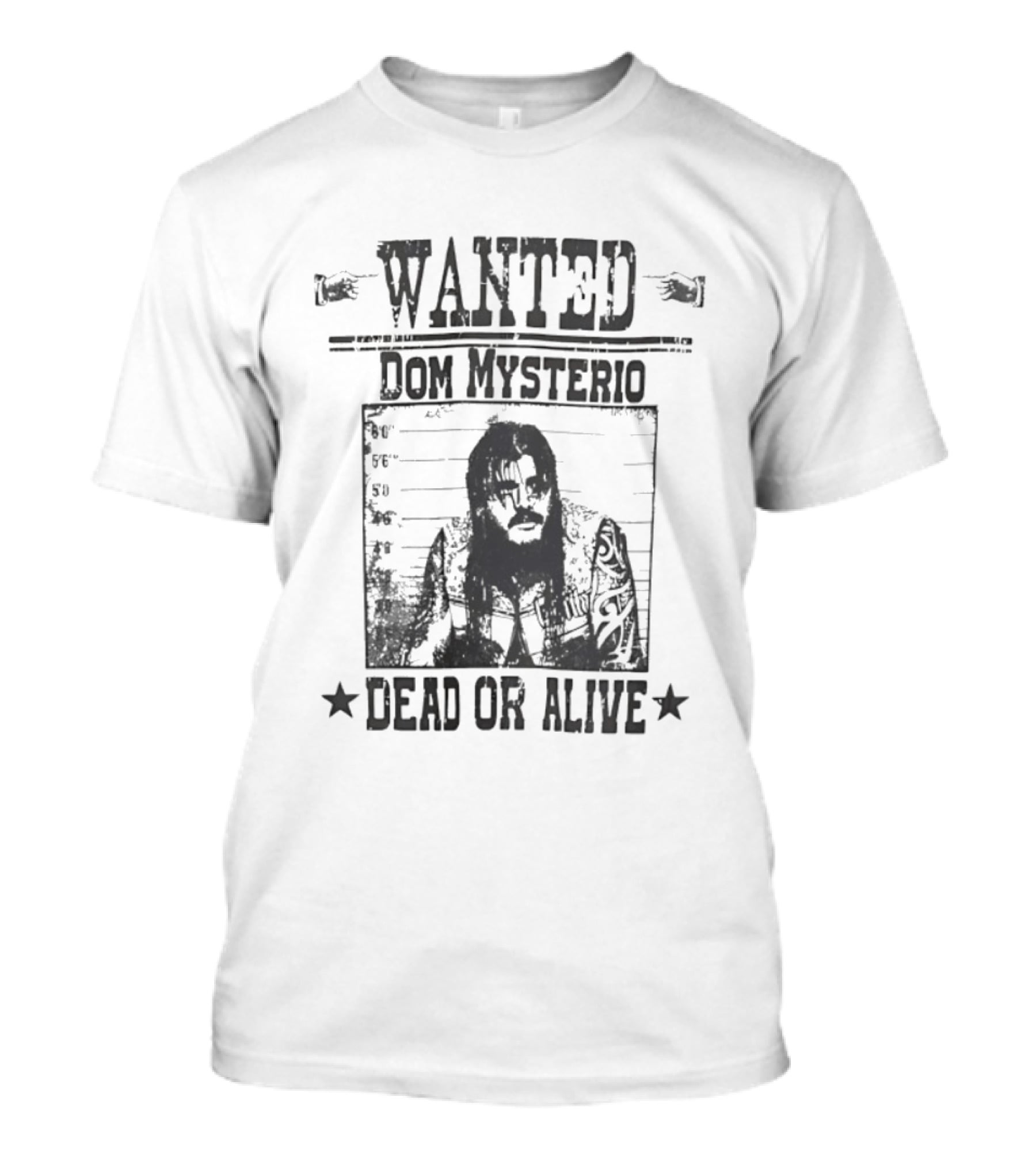 Wanted Dom Mysterio Dead Or Alive T-Shirt