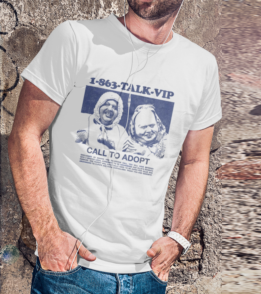 1 863 TALK VIP Call To Adopt T-Shirt
