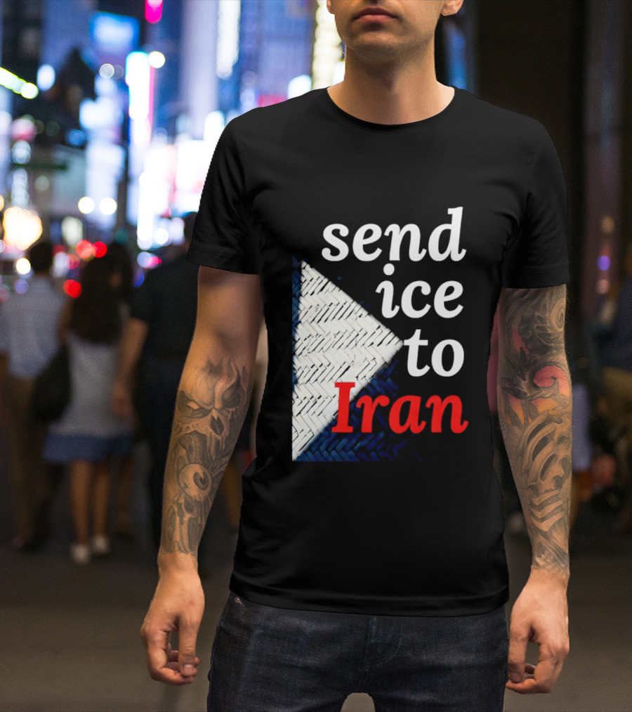 Send Ice To Iran Environmental Message T-Shirt