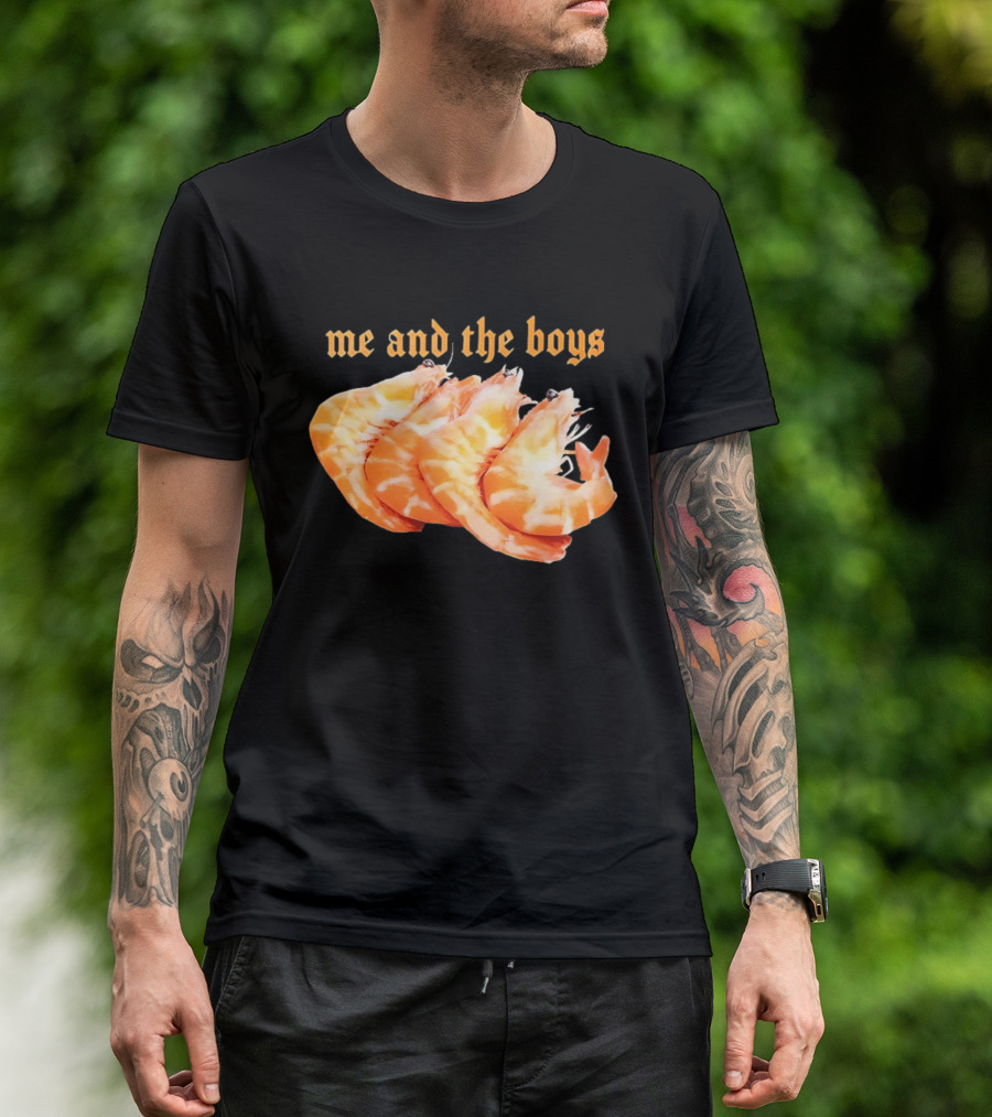 Shrimp Me And The Boys Funny Seafood Humor T-Shirt