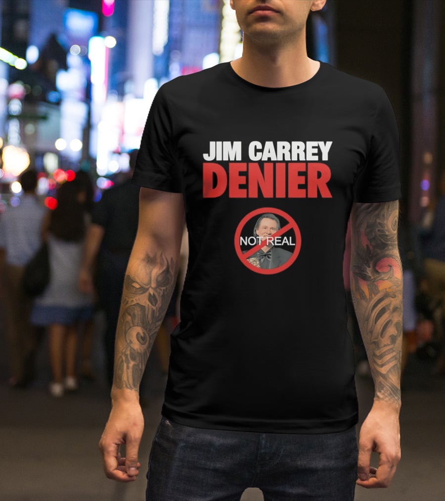 Jim Carrey Denier Not Real Image Circular Crossed Out T-Shirt