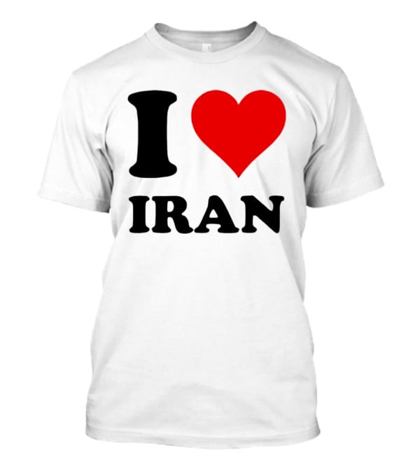 I Love Iran Heart Symbol Patriotic Expression T-Shirt