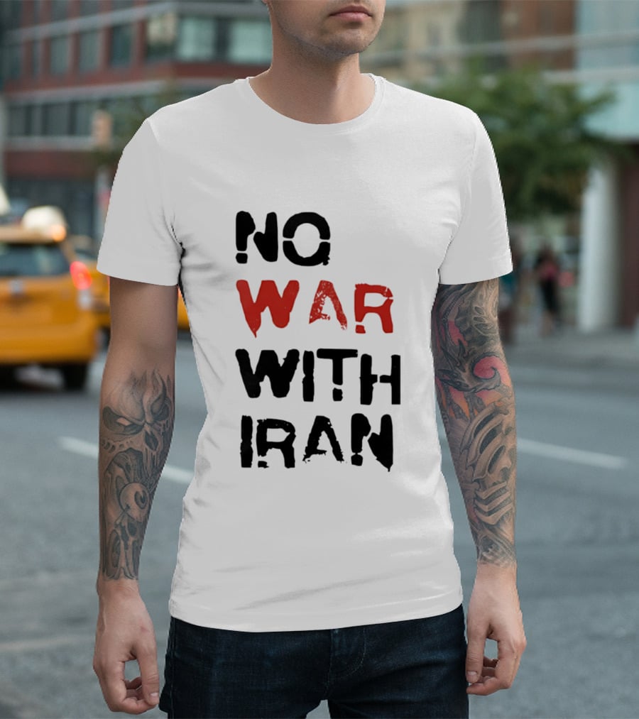 No War With Iran Bold Red And Black Message T-Shirt