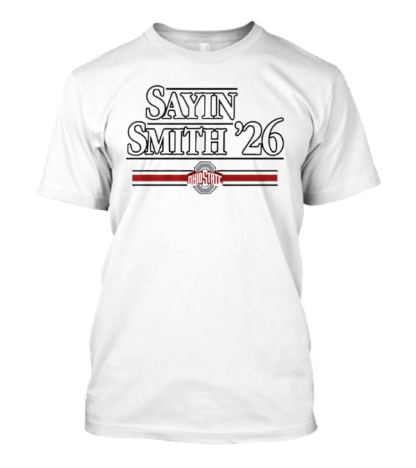Sayin Smith '26 Ohio State Buckeyes T-Shirt