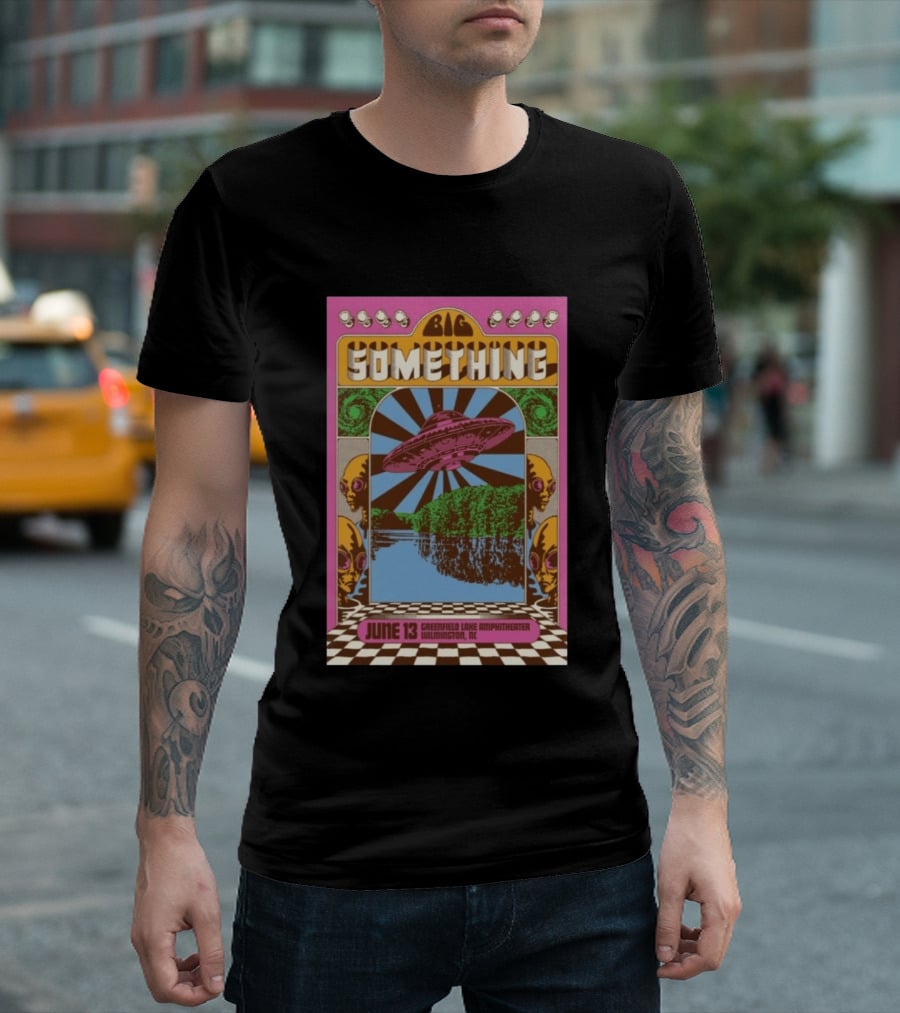 Big Something June 13 Greenfield Lake Amphitheater Wilmington NC Psychedelic With UFO Art And Alien Heads T-Shirt